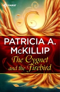 Cover Cygnet and the Firebird