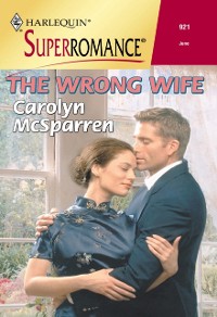 Cover Wrong Wife (Mills & Boon Vintage Superromance)