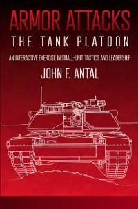 Cover Armor Attacks: The Tank Platoon