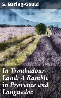 Cover In Troubadour-Land: A Ramble in Provence and Languedoc