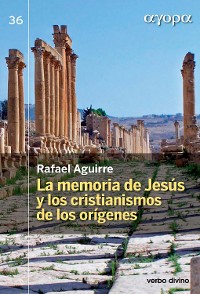 Cover La memoria de Jesús y los cristianismos de los orígenes