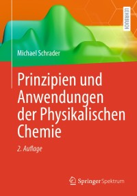 Cover Prinzipien und Anwendungen der Physikalischen Chemie