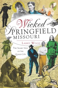 Cover Wicked Springfield, Missouri