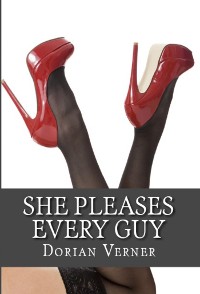 Cover She Pleases Every Guy: Taboo Erotica