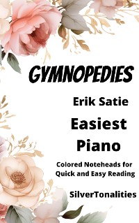 Cover Gymnopedies Easy Piano Sheet Music with Colored Notation