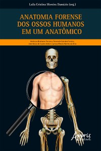 Cover Anatomia Forense dos Ossos Humanos em um Anatômico