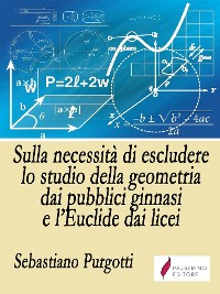 Cover Sulla necessità di escludere lo studio della geometria dai pubblici ginnasi e l’Euclide dai licei