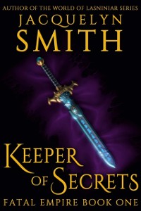 Cover Keeper of Secrets: Fatal Empire Book One