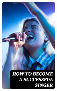 Cover How to Become a Successful Singer