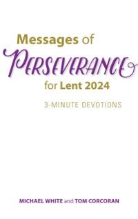 Cover Messages of Perseverance for Lent 2024