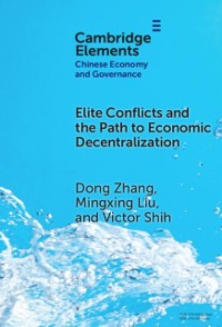 Cover Elite Conflicts and the Path to Economic Decentralization