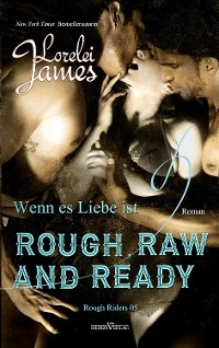 Cover Rough, Raw and Ready - Wenn es Liebe ist