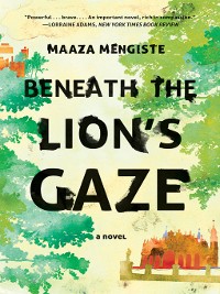 Cover Beneath the Lion's Gaze: A Novel