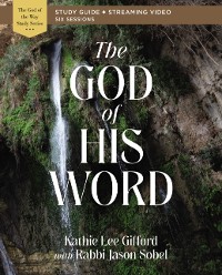 Cover God of His Word Bible Study Guide plus Streaming Video