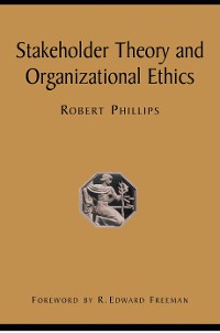 Cover Stakeholder Theory and Organizational Ethics