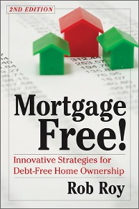 Cover Mortgage Free!