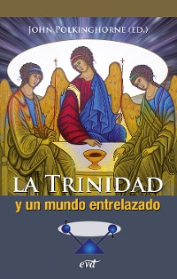 Cover La Trinidad y un mundo entrelazado