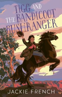 Cover Tigg and the Bandicoot Bushranger