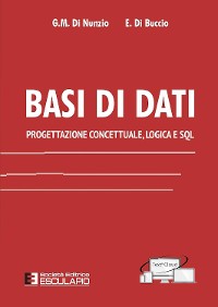 Cover Basi di Dati. Progettazione Concettuale, Logica e SQL