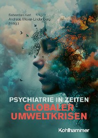 Cover Psychiatrie in Zeiten globaler Umweltkrisen