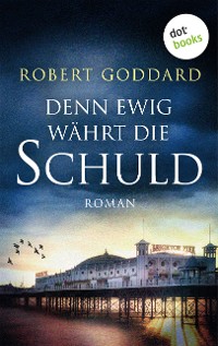 Cover Denn ewig währt die Schuld