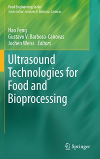 Cover Ultrasound Technologies for Food and Bioprocessing