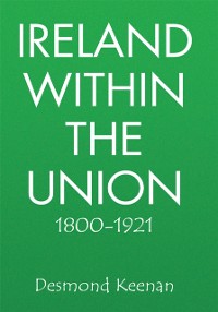 Cover Ireland Within the Union 1800-1921