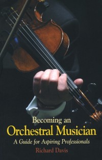 Cover Becoming an Orchestral Musician