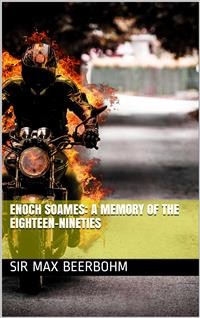 Cover Enoch Soames: A Memory of the Eighteen-Nineties