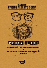 Cover A filosofia "Pato com laranja" & Na cidade todos os molhos são pardos