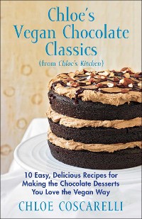 Cover Chloe's Vegan Chocolate Classics (from Chloe's Kitchen)