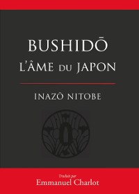 Cover Bushido : L''âme du Japon