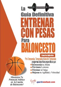 Cover La guia definitiva - Entrenar con pesas para baloncesto