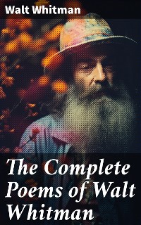 Cover The Complete Poems of Walt Whitman