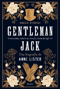 Cover Gentleman Jack. Una biografía de Anne Lister