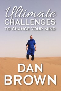 Cover Ultimate Challenges To Change Your Mind
