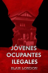 Cover Jóvenes Ocupantes Ilegales