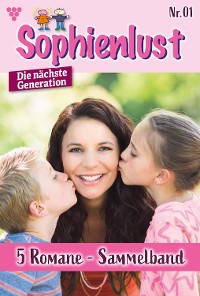 Cover Sophienlust - Die nächste Generation – Sammelband 1 – Familienroman