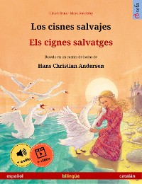 Cover Los cisnes salvajes – Els cignes salvatges (español – catalán)