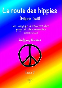 Cover LA ROUTE DES HIPPIES - TOME 1