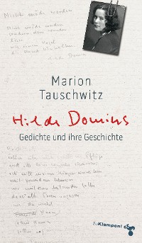 Cover Hilde Domins Gedichte und ihre Geschichte