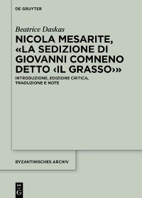 Cover Nicola Mesarite, «La Sedizione di Giovanni Comneno detto ‹il Grasso›»