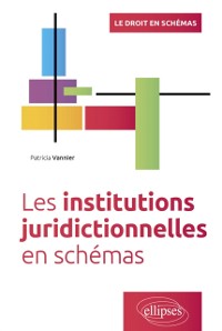 Cover Les institutions juridictionnelles en schémas