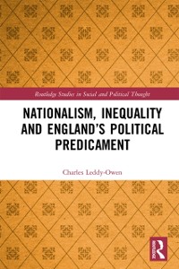 Cover Nationalism, Inequality and England’s Political Predicament