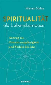 Cover Spiritualität als Lebenskompass