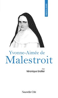 Cover Prier 15 jours avec Yvonne-Aimée de Malestroit