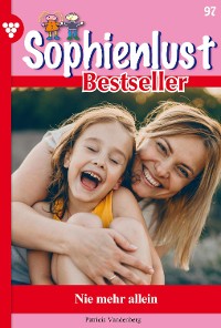 Cover Sophienlust Bestseller 97 – Familienroman