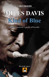 Cover Miles Davis - Kind of Blue (Dischi da leggere)