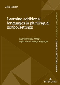 Cover Learning additional languages in plurilingual school settings