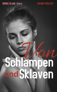 Cover Von Schlampen und Sklaven